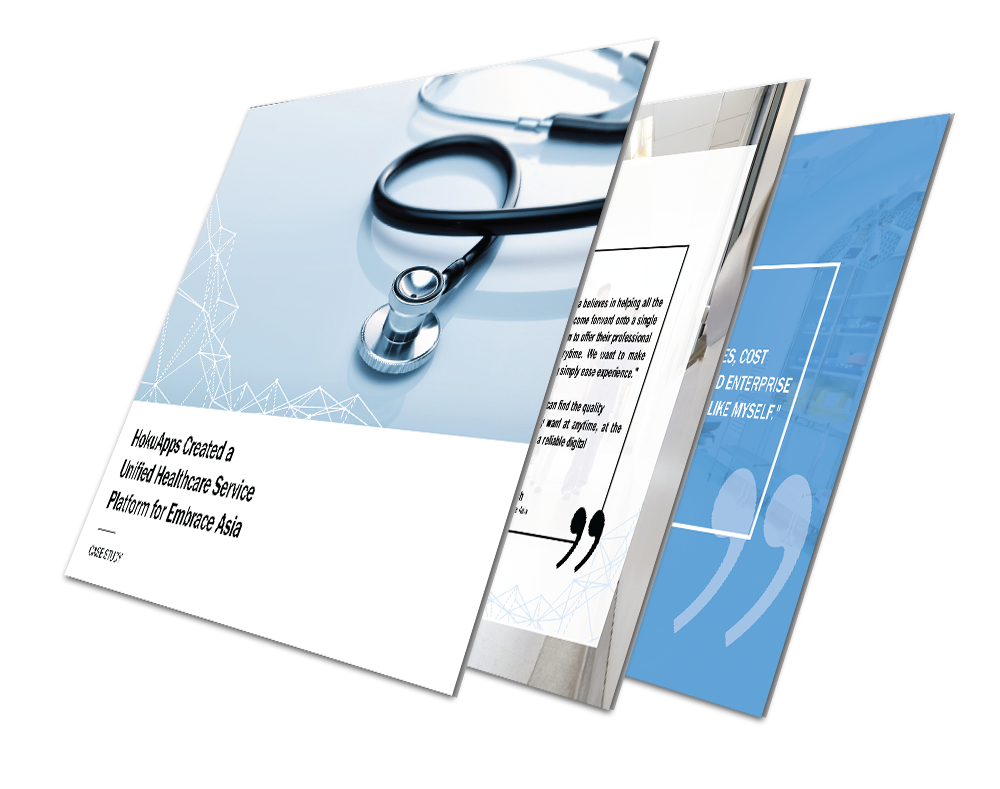 HokuApps created a unified healthcare service platform for Embrace Asia